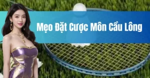 Cách Chơi Cá Cược Cầu Lông Tại ABC8 Đơn Giản Hiệu Quả 3 Cách Chơi Cá Cược Cầu Lông Tại ABC8 Đơn Giản Hiệu Quả
